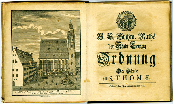 The "Ordnung" (rules) of the school of the St. Thomas Church Leipzig from 1723